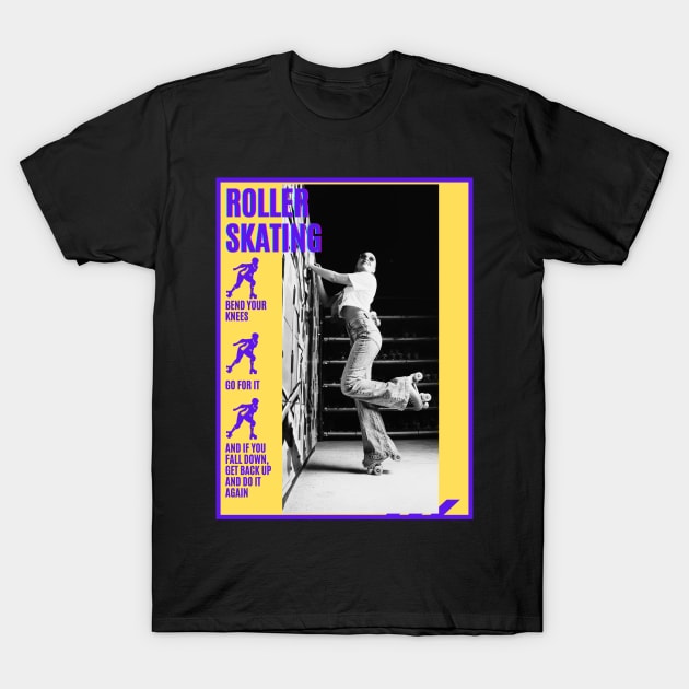 Roller Skating- Go For It Stats T-Shirt by Skate Galaxy